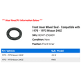 thumbnail image 2 of Front Inner Wheel Seal - Compatible with 1970 - 1973 Nissan 240Z 1971 1972, 2 of 2