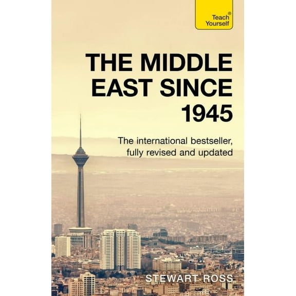 The Middle East Since 1945: Teach Yourself, (Paperback)