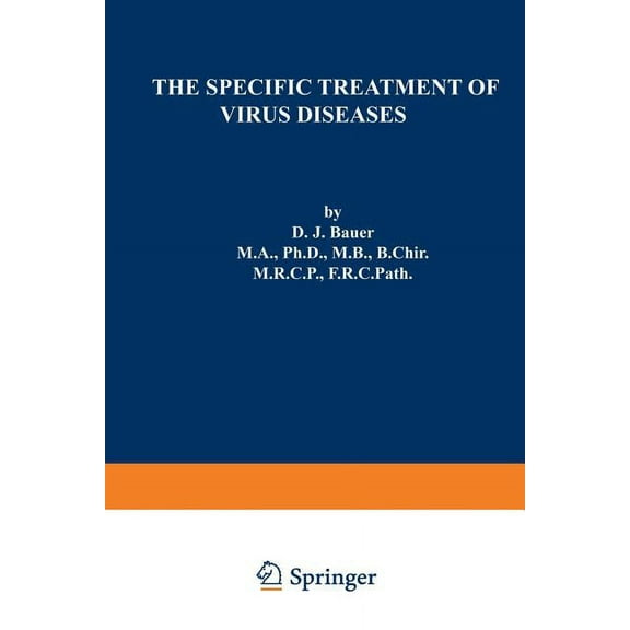The Specific Treatment of Virus Diseases, (Paperback)