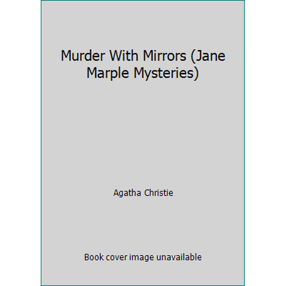 Pre-Owned Murder With Mirrors (Jane Marple Mysteries) (Paperback) 0671812203 9780671812201