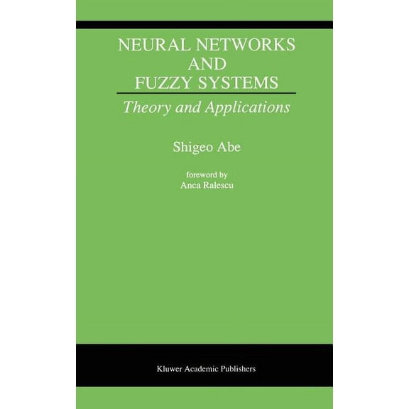Neural Networks and Fuzzy Systems: Theory and Applications, (Hardcover)