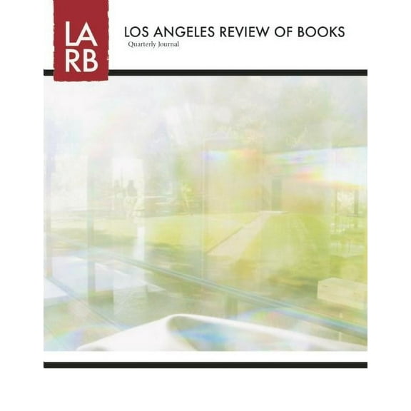 Los Angeles Review of Books Quarterly Journal