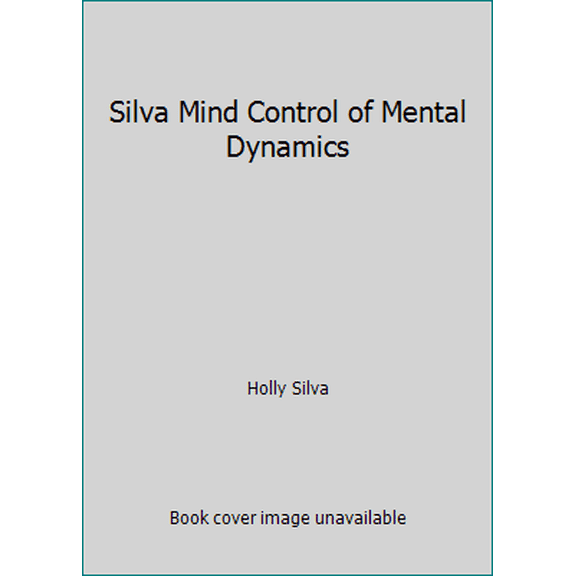 Pre-Owned Silva Mind Control of Mental Dynamics (Paperback) 0671704176 9780671704179