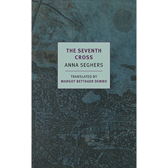 The Seventh Cross (New York Review Books classics)