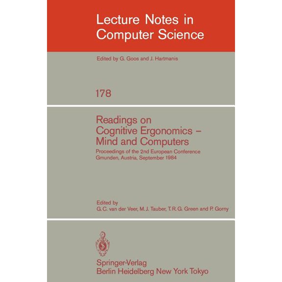 Lecture Notes in Computer Science Readings on Cognitive Ergonomics, Mind and Computers: Proceedings of the Second European Conference, Gmunden, Austria, S, Book 178, (Paperback)