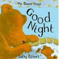 thumbnail image 1 of Pre-Owned Mr. Bear Says Good Night (Unknown) 0689815182 9780689815188, 1 of 1