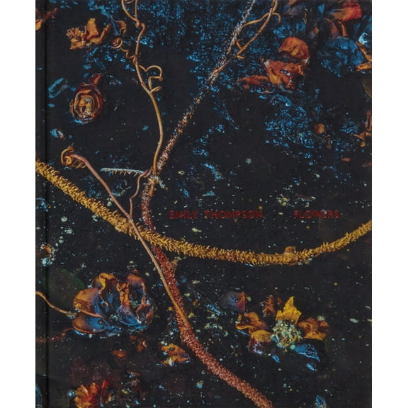 Emily Thompson Flowers, (Hardcover)