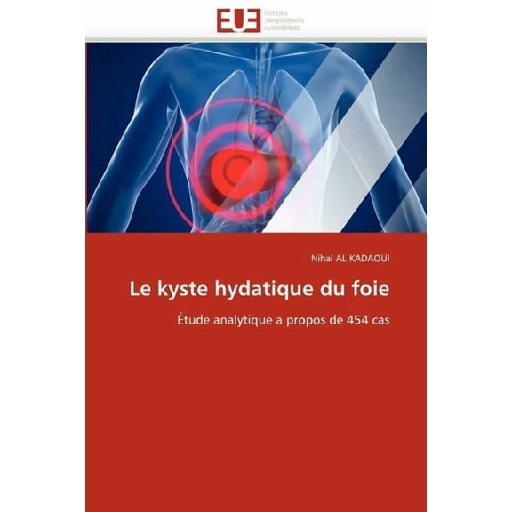 Le Kyste Hydatique Du Foie