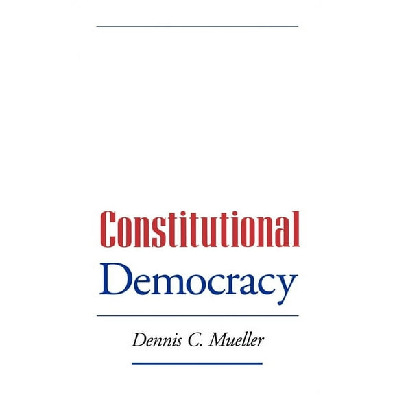 Constitutional Democracy, (Hardcover)