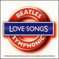 thumbnail image 1 of Pre-Owned Symphonic Love Songs (CD 0078736440025) by Beatles Symphonic Orchestra, 1 of 1