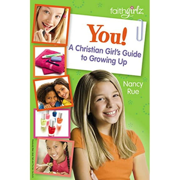 Pre-Owned You! a Christian Girl's Guide to Growing Up (Paperback) by Nancy N Rue