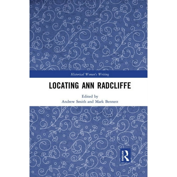 Historical Women's Writing Locating Ann Radcliffe, (Paperback)