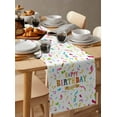 thumbnail image 3 of Happy Birthday Table Runner Colorful Words Tablerunners 13 x 120 Inch, Table Decorations Tabletop Scarf for Summer Gathering Holiday Farmhouse Kitchen Dining Decor, 3 of 6