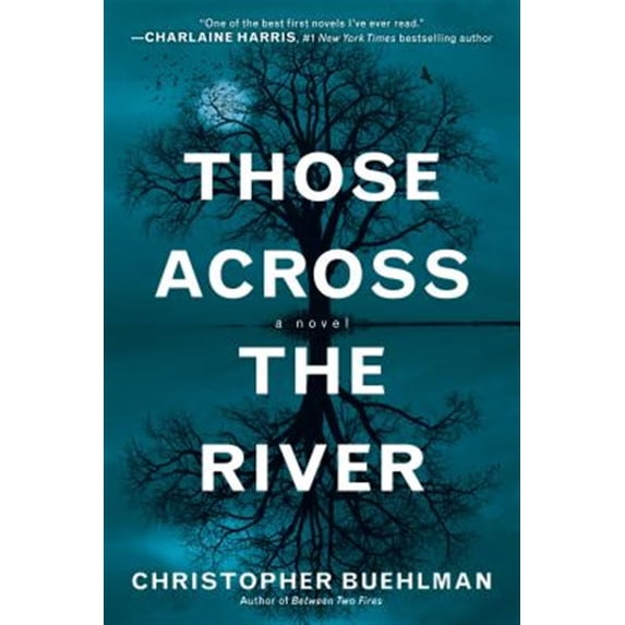 Pre-Owned Those Across the River Paperback