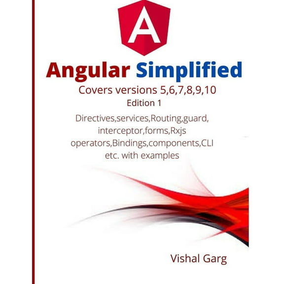 Angular Simplified: Learning made easy, (Paperback)