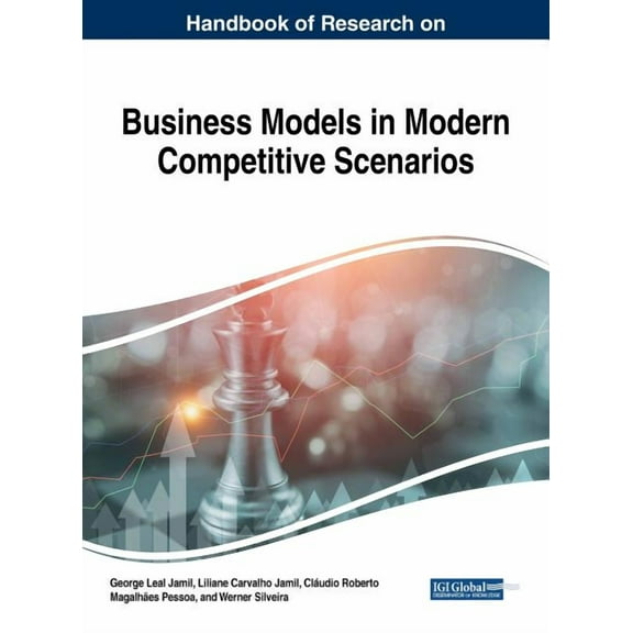 Handbook of Research on Business Models in Modern Competitive Scenarios (Hardcover)