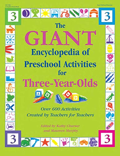 The Giant Encyclopedia Of Preschool Activities For 3 Year Olds Over 