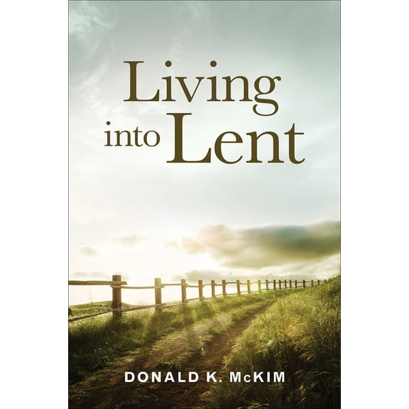 Living into Lent, (Paperback)