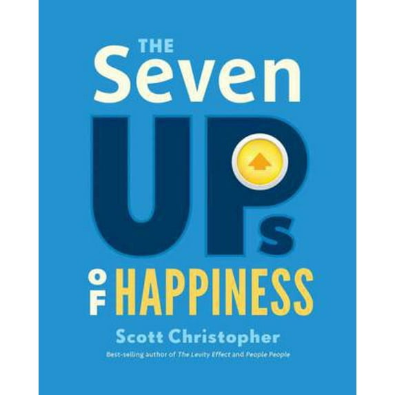 Pre-Owned Seven Ups of Happiness (Hardcover) 1423647947 9781423647942