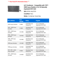 thumbnail image 2 of A/C Condenser - Compatible with 1997 - 2000 Isuzu Hombre 4.3L V6 Naturally Aspirated OHV GAS 1998 1999, 2 of 2