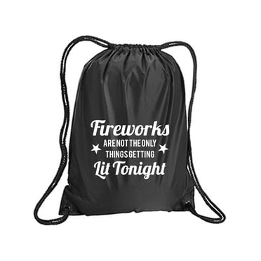 Fireworks. . .Getting Lit Tonight Cinch Pack