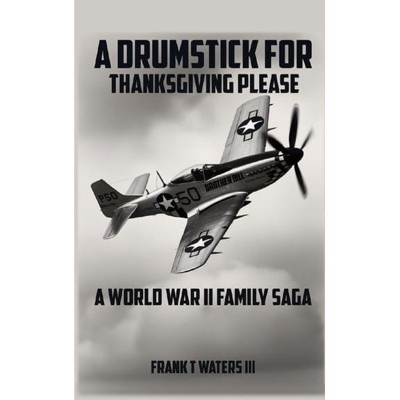 A Drumstick for Thanksgiving Please, (Hardcover)