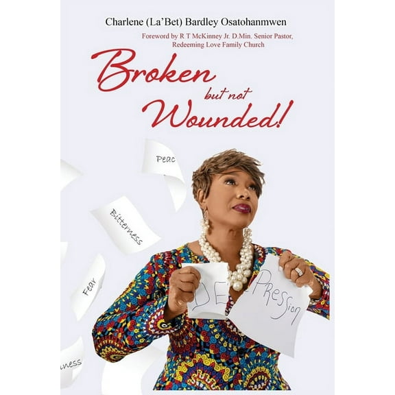Broken But Not Wounded, (Hardcover)