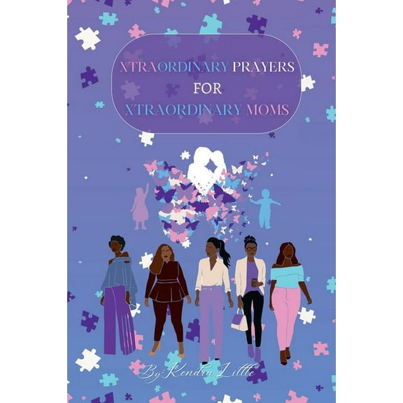 Xtraordinary Prayers For Xtraordinary Moms, (Paperback)