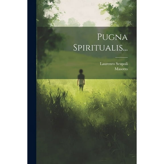 Pugna Spiritualis... (Paperback)