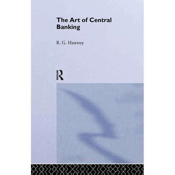 The Art of Central Banking, (Paperback)