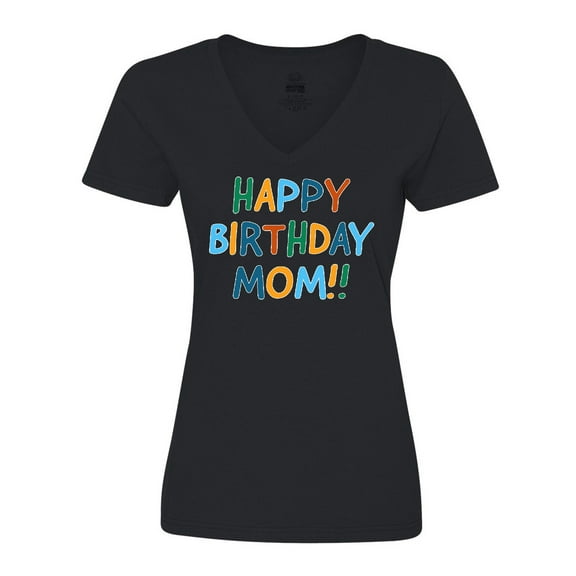 Inktastic Happy Birthday Mom Women's V-Neck T-Shirt