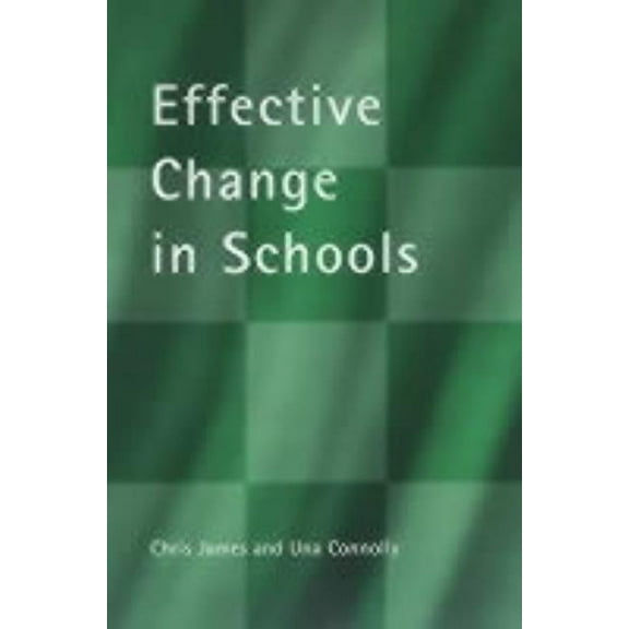 School Leadership Effective Change in Schools, (Paperback)