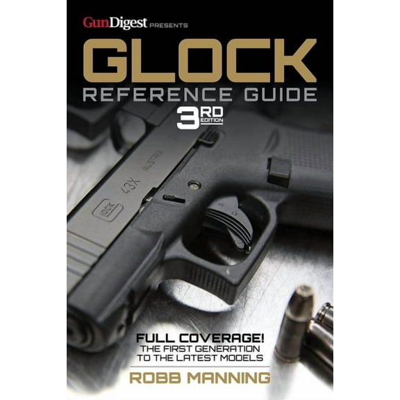 Glock Reference Guide, 3rd Edition, (Paperback)