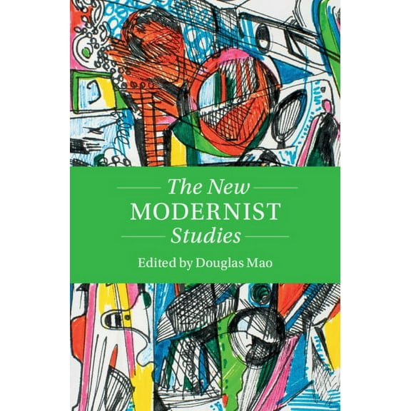 Twenty-First-Century Critical Revisions The New Modernist Studies, (Paperback)