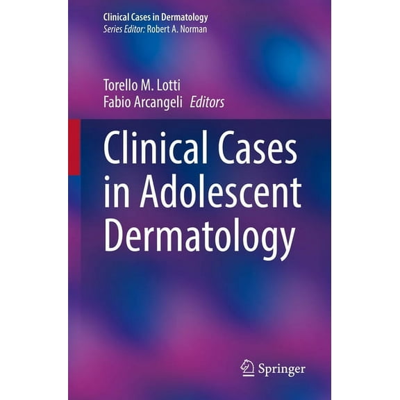 Clinical Cases in Dermatology Clinical Cases in Adolescent Dermatology, (Paperback)