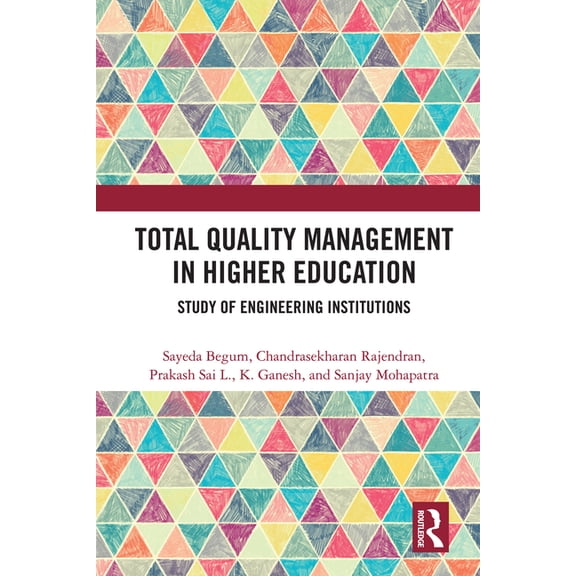 Total Quality Management in Higher Education: Study of Engineering Institutions, (Paperback)
