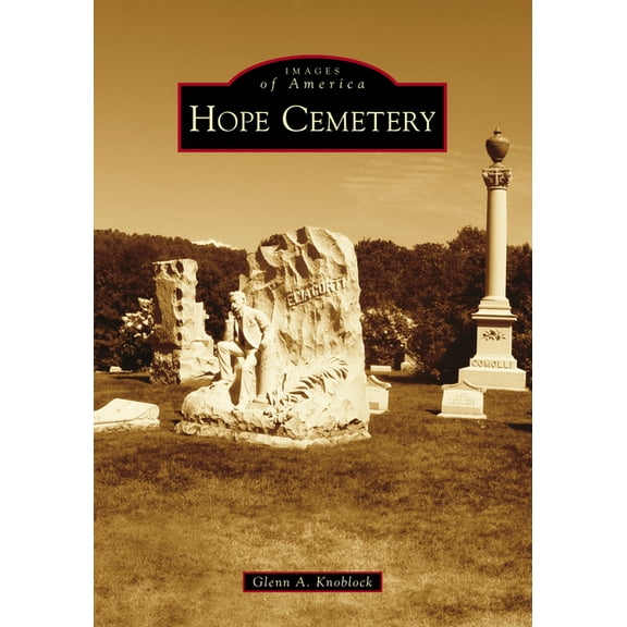 Images of America Hope Cemetery, (Paperback)