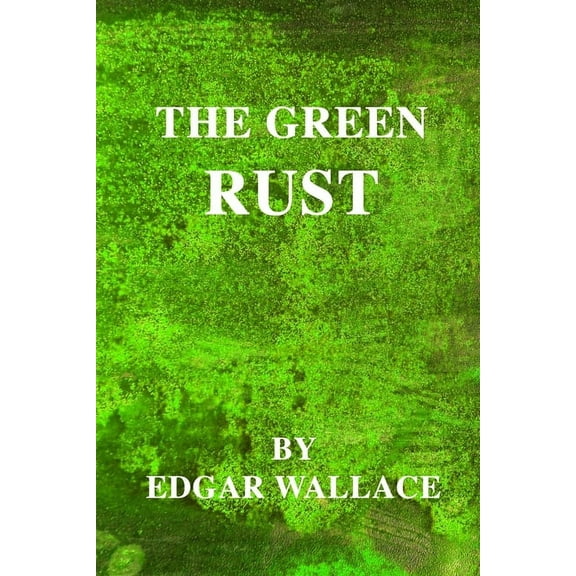 The Green Rust (Paperback)