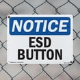thumbnail image 4 of ESD Button OSHA Notice Aluminum Sign 24 Inch x 18 Inch - 10 Pack, 4 of 8