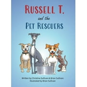 Russell T. and the Pet Rescuers (Hardcover)