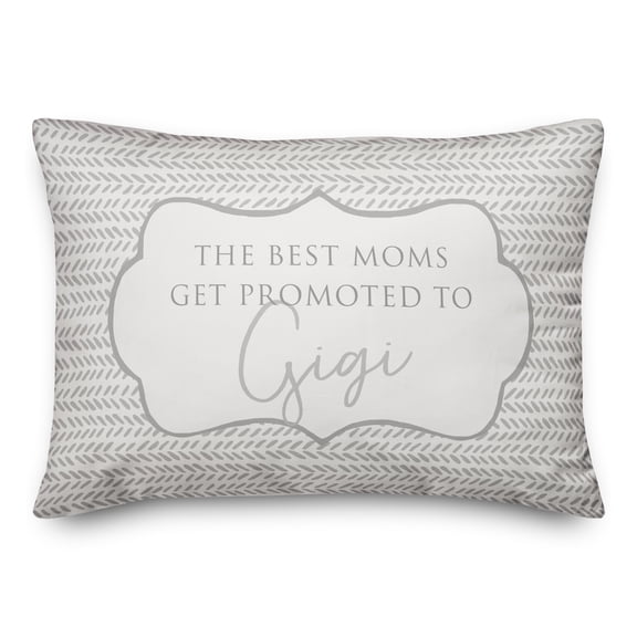 Creative Products The Best Moms Get Promoted To Gigi 14x20 Spun Poly Pillow