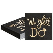 100Pcs We Still Do Anniversary Party Napkins, We Still Do Couple Anniversary Napkins, Anniversary- Rehearsal Dinner- Engagement Party Napkins,3 ply-Black