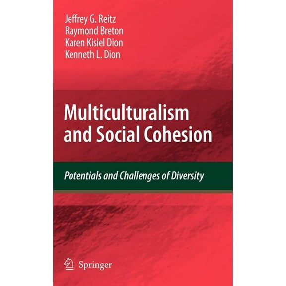 Multiculturalism and Social Cohesion: Potentials and Challenges of Diversity, (Hardcover)