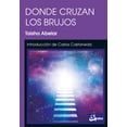 thumbnail image 1 of Libro Donde Cruzan Los Brujos Tapa Blanda, Autor Taisha Abelar, Editorial Gaia, 1 of 2