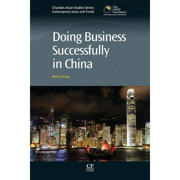 Chandos Asian Studies Doing Business Successfully in China, (Paperback)