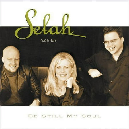 Selah - Be Still My Soul - Music & Performance - CD