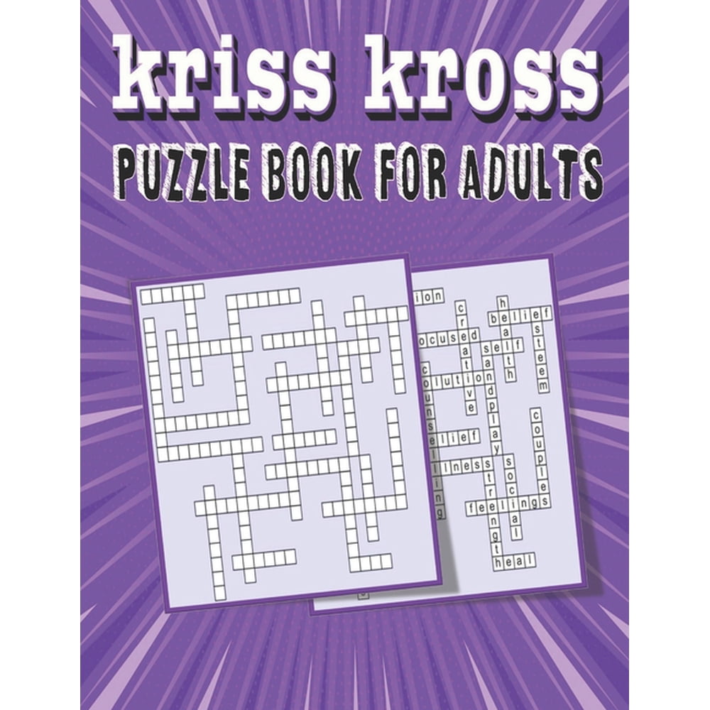 Kriss Kross Puzzle Book For Adults Criss Cross Crossword Activity Book 
