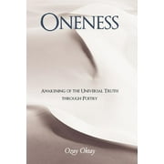 Oneness : Awakening of the Universal Truth Through Poetry (Hardcover)