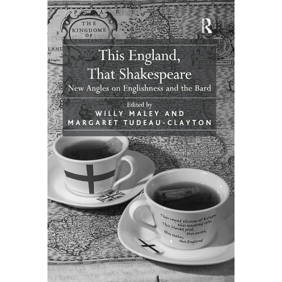 This England, That Shakespeare: New Angles on Englishness and the Bard, (Paperback)