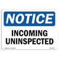 thumbnail image 1 of SignMission OS-NS-A-1824-L-13691 18 x 24 Po Panneau d'Affichage OSHA - Entrant Non Inspecté, 1 of 1